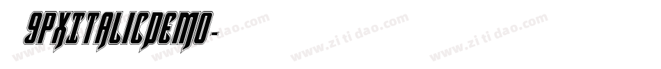 丁卯点阵体 9pxItalicDemo转换器字体转换